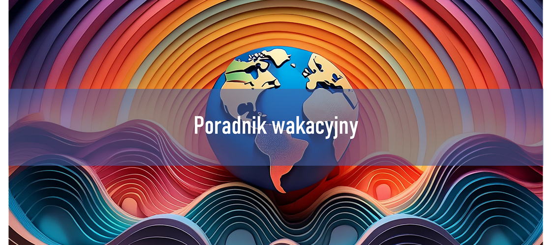 Poradnik wakacyjny