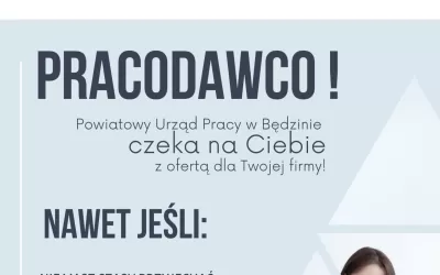 Zaproszenie dla Pracodawców z terenu powiatu będzińskiego!