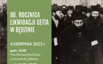 80. Rocznica Likwidacji Getta w Będzinie