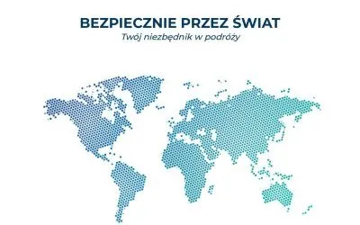 Niezbędnik w podróży „Bezpiecznie przez świat”