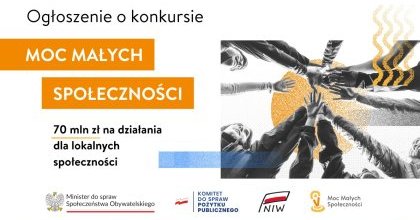 70 mln zł na działania lokalnych NGO-sów. Rusza nabór wniosków w ramach nowego rządowego programu „Moc Małych Społeczności”