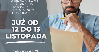 Zaproszenie do składania wniosków o przyznanie jednorazowych środków na rozpoczęcie działalności gospodarczej