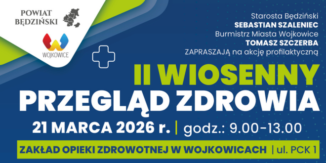 II Wiosenny Przegląd Zdrowia już 21 marca w Wojkowicach!