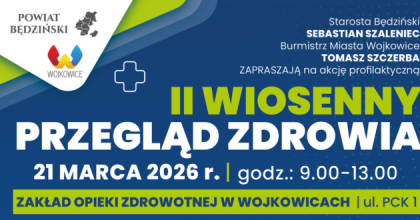 II Wiosenny Przegląd Zdrowia już 21 marca w Wojkowicach! 