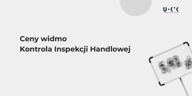Ceny – kontrole Inspekcji Handlowej