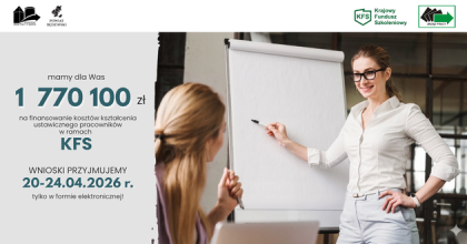 Nabór wniosków o dofinansowanie kształcenia ustawicznego z KFS w powiecie będzińskim