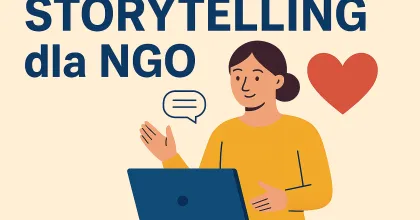 Szkolenie „Od misji do emocji – storytelling NGO w pozyskiwaniu i motywowaniu wolontariuszy”