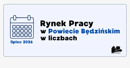 Dane statystyczne Powiatowego Urzędu Pracy w Będzinie na koniec lipca 2026 r.